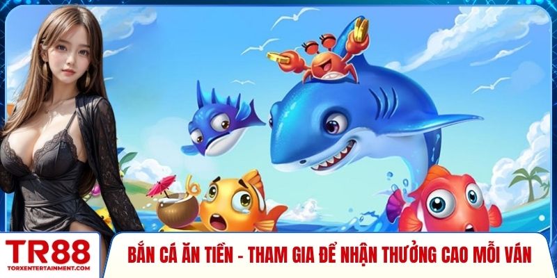 Bắn cá ăn tiền