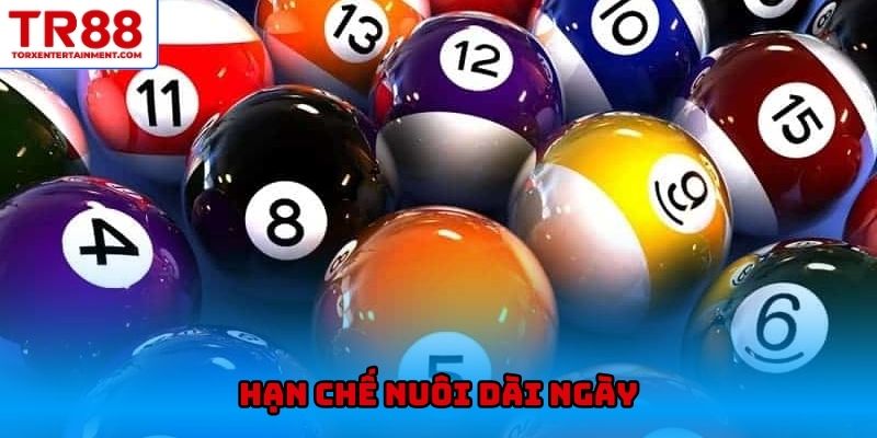 Hạn chế nuôi dài ngày