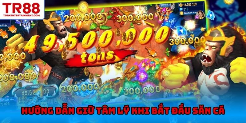 Hướng dẫn giữ tâm lý khi bắt đầu săn cá